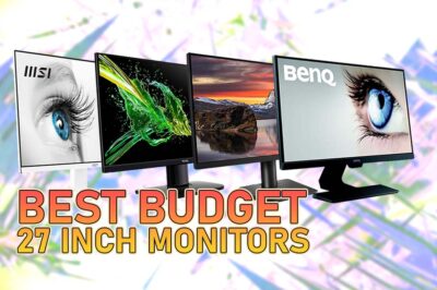 Best Budget 27 inch Monitors